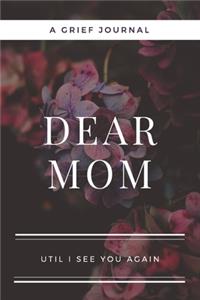 Dear Mom