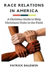 Race Relations in America