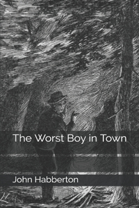 The Worst Boy in Town