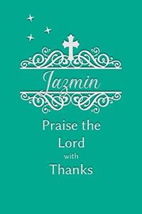 Jazmin Praise the Lord with Thanks