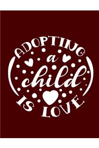 Adopting A Child Is Love