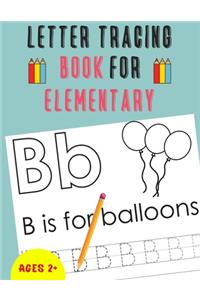 Letter Tracing Book for Elementary
