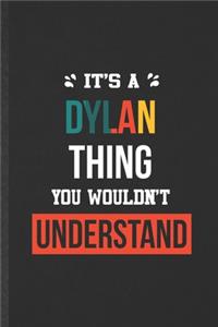 It's a Dylan Thing You Wouldn't Understand