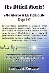 ¡Es Difícil Morir!