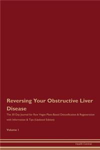 Reversing Your Obstructive Liver Disease