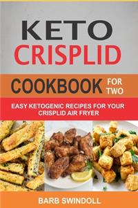 Keto CrispLid Cookbook For Two