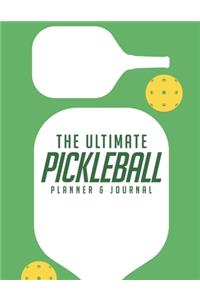The Ultimate Pickleball Planner And Journal