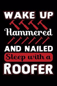 Wake Up Hammered And Nailed Sleep With A Roofer