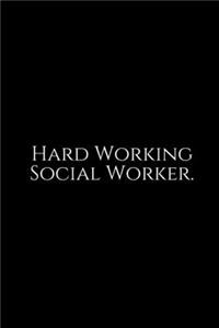 Hard Working Social Worker