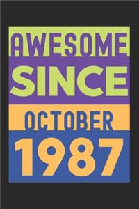 Awesome Since October 1987