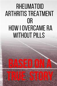 Rheumatoid Arthritis Treatment