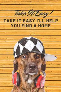 Take It Easy I'll Help You Sell Your Home