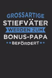 Großartige Stiefväter Werden Zum Bonus-Papa Befördert