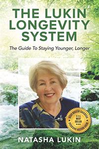 The Lukin Longevity System