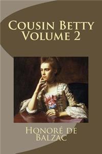 Cousin Betty Volume 2