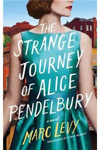 Strange Journey of Alice Pendelbury