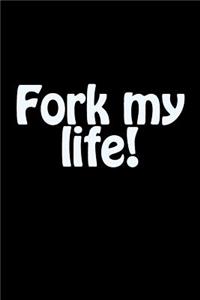 Fork My Life!
