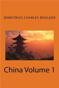 China Volume 1