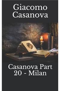 Casanova Part 20 - Milan