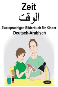 Deutsch-Arabisch Zeit Zweisprachiges Bilderbuch für Kinder