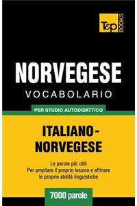 Vocabolario Italiano-Norvegese per studio autodidattico - 7000 parole