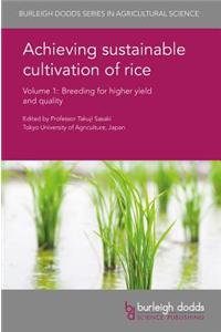 Achieving Sustainable Cultivation of Rice Volume 1