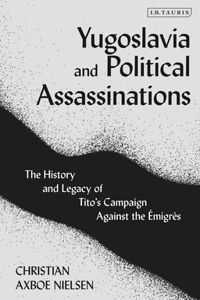 Yugoslavia and Political Assassinations