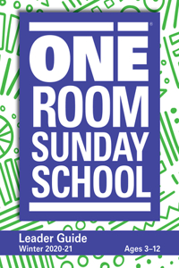 One Room Sunday School Leader Winter 2020-2021