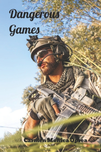 Dangerous Games