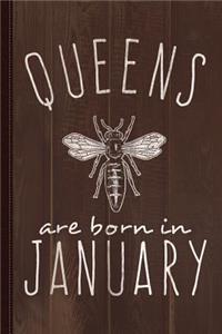 Queens Are Born in January Bee 2 Journal Notebook