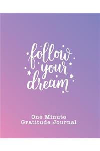 One Minute Gratitude Journal