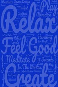 Relax Feel Good Create (Notebook 1)