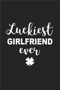 Luckiest Girlfriend Ever