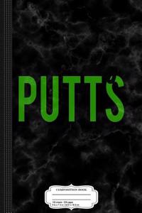 I Like Big Putts and I Cannot Lie Golf Composition Notebook