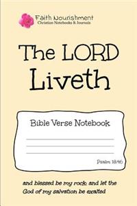 The Lord Liveth