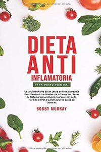 Dieta Anti-Inflamatoria Para Principiantes