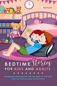 Bedtime Stories for Kids and Adults