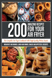 200 Amazing Recipes For Your Air Fryer