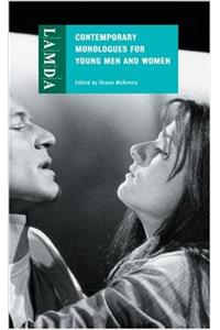 Contemporary Monologues for Young Men and Women (Lamda)