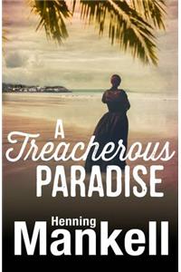 Treacherous Paradise