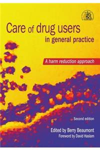 Care of Drug Users in General Practice