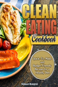 Clean-Eating Cookbook