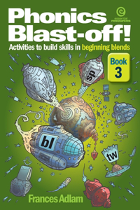 Phonics Blast-Off! Bk 3