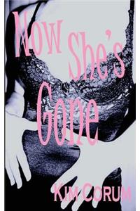 Now She's Gone