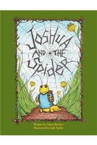Joshua and the Spider