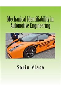 Mechanical Identifiability in Automotive Engineering