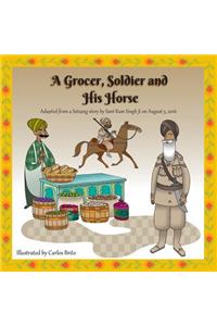 Grocer, Soldier and His Horse