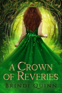 A Crown of Reveries