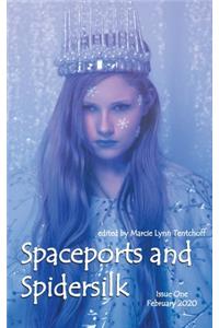 Spaceports and Spidersilk Magazine