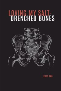 loving my salt-drenched bones